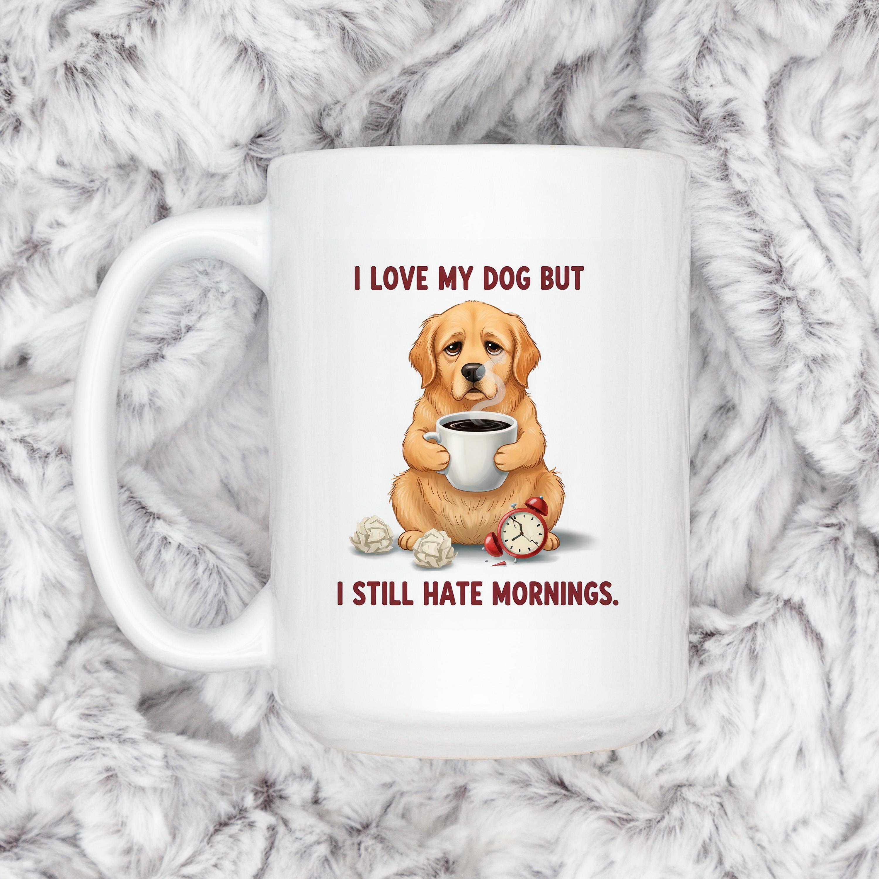 Funny Dog Lover Mug - Dishwasher Safe Ceramic Mug | Pet Lover Coffee Cup, Morning Humor