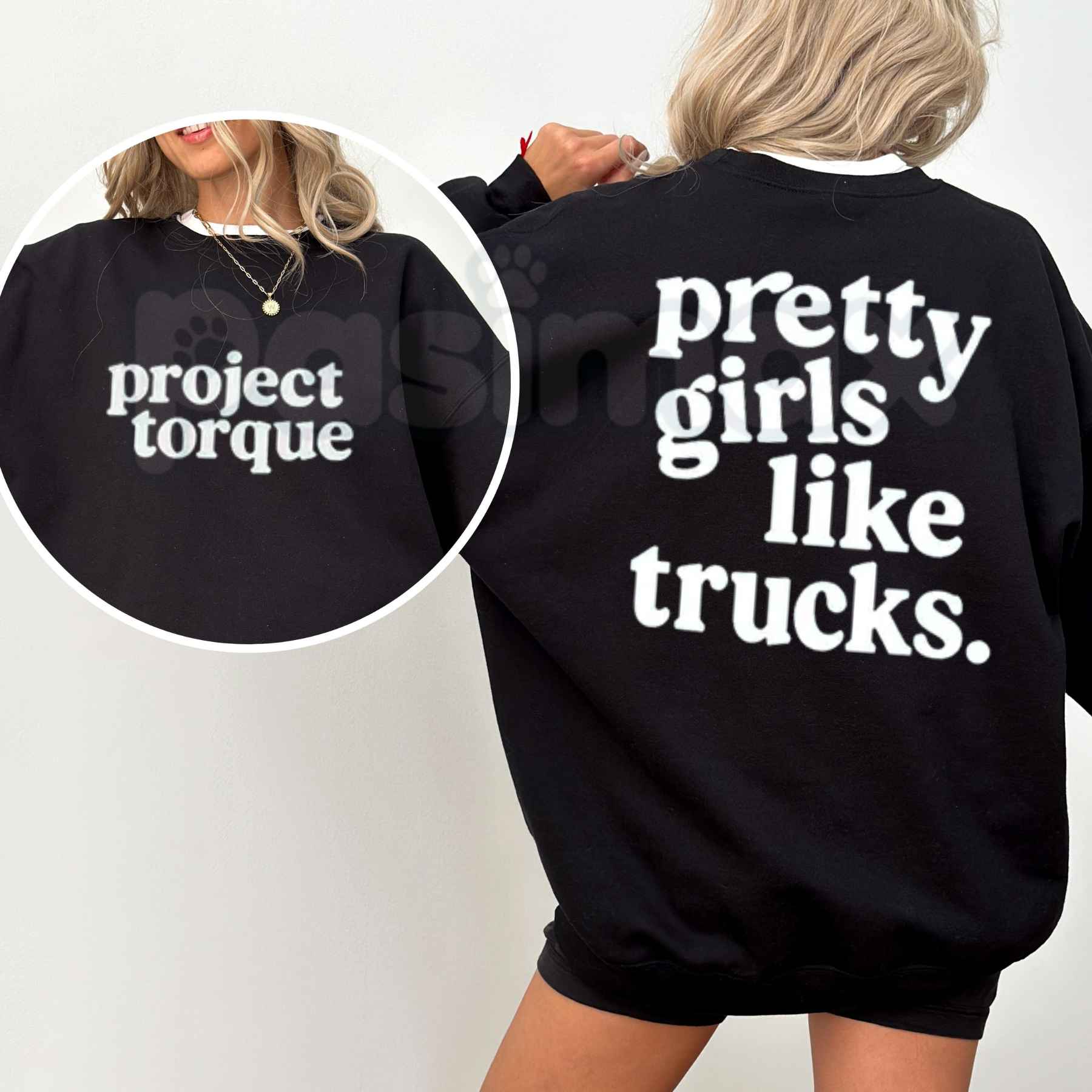 Pretty Girls Like Trucks Sweatshirt | Country Girl Truck Graphic Crewneck